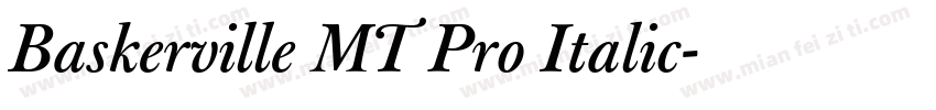Baskerville MT Pro Italic字体转换